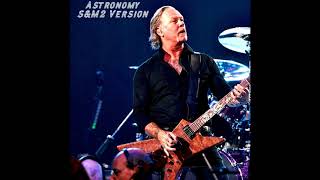 Metallica - Astronomy S&amp;M Version