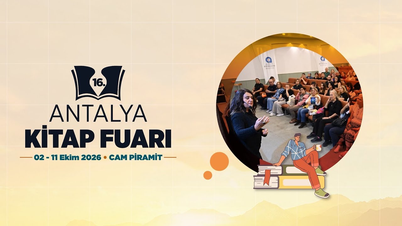 16. ANTALYA KİTAP FUARI'NDA YAZARLAR İLHAM VEREN HİKAYELERİNİ ANLATTI