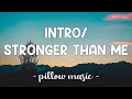Intro Stronger Than Me - Amy Winehouse (Lyrics) 🎵
