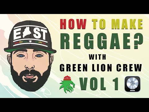 How to Make Reggae? Vol. 1 with Green Lion Crew -  Days of Old Riddim