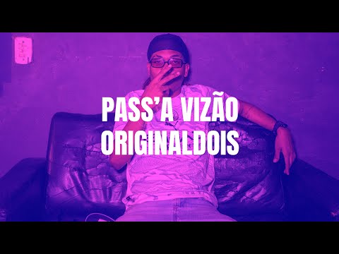 PASS'A VIZÃO - ORIGINALDOIS #274