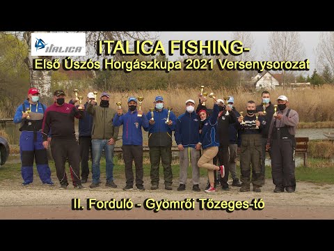 ITALICA FISHING - Első Úszós Horgászkupa 2021 Versenysorozat - II. Forduló Gyömrői Tőzeges-Tó