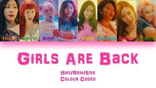 GIRLS' GENERATION (소녀시대) GIRLS ARE BACK LYRICS (Han/Rom/Eng) Colour Coded