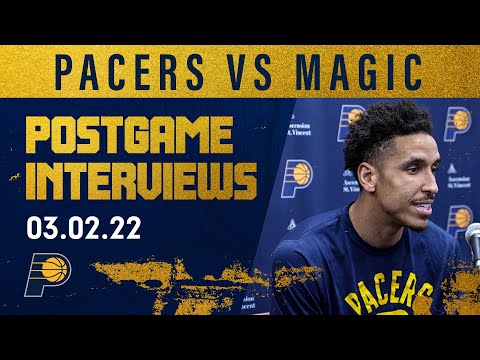 Indiana Pacers Postgame Media Availability (Orlando Magic) ' March 02, 2022