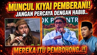 Download lagu Muncul Kiyai Pemberani!! Jangan Percaya Dengan Habib..Mereka Itu Pembohong.. mp3