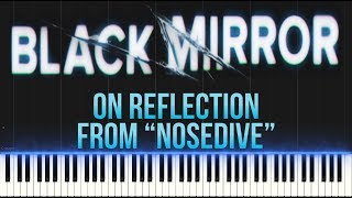 On Reflection | Max Richter (from Black Mirror's Nosedive) (Piano Tutorial Synthesia)