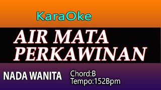Download lagu AIR MATA PERKAWINAN - KARAOKE NADA WANITA mp3