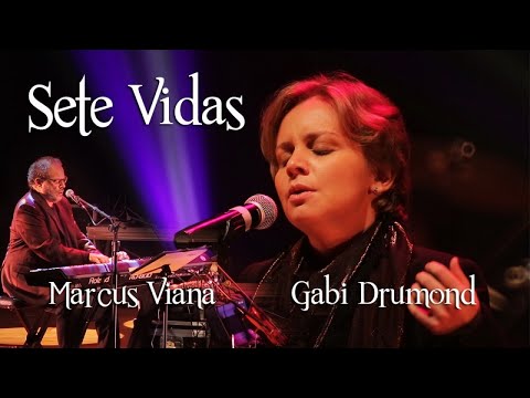 Marcus Viana e Gabi Drumond - Sete Vidas