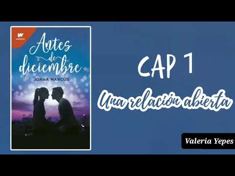 Antes de diciembre Cap 1 - Una relación abierta - Parte 2 audiolibro