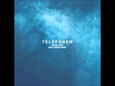Michel Dida - Telefonen ft. Erik Lundin