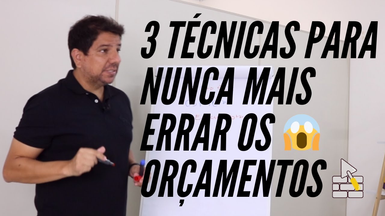 Orçamento de Obras: 3 Técnicas para Nunca Mais Errar