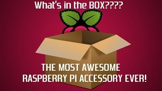 AWESOME RASPBERRY PI ACCESSORY