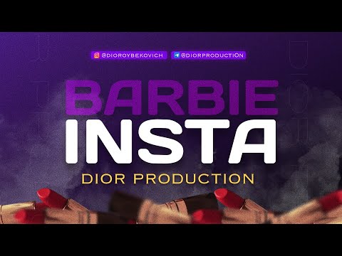 🎙 INSTA BARBIE - DIOR