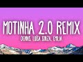 DENNIS, Luísa Sonza, Emilia - MOTINHA 2.0 (Mete Marcha) Remix