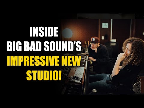 Inside Big Bad Sound's Amazing New Studio!