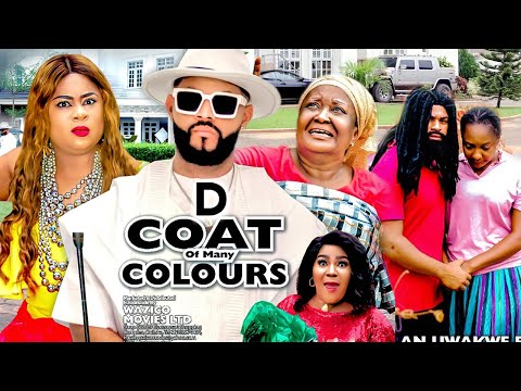 THE COAT OF MANY COLOURS SEASON 15&16{trending new movie}Uju Okoli & Flash boy New  Latest HD Movie