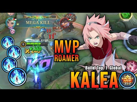NonStop Roam & Gank Kalea Sakura Haruno MVP Roamer!! - Build Top 1 Global Kalea ~ MLBB