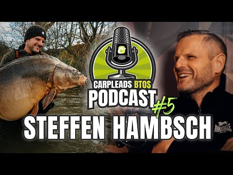 BTOS Podcast #5 - Steffen Hambsch  | Der Bigfish-Terminator im Interview #carpleads #karpfenangeln