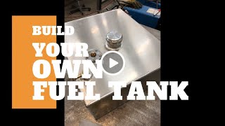 Build Your Own Aluminum Fuel Tank