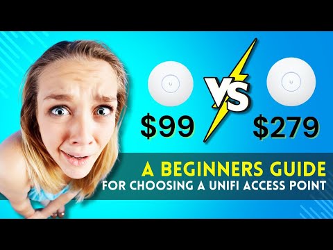 Beginner's Guide for Choosing a Unifi AP