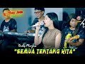 SEMUA TENTANG KITA GADIS MURYANI WONGJOWO X GB AUDIO PRO EDISI RAMADHAN 2025