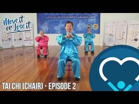 Tai Chi (Chair) - Episode 2 - Move It Or Lose It 2019