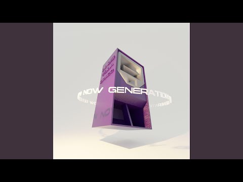 NOW GENERATION