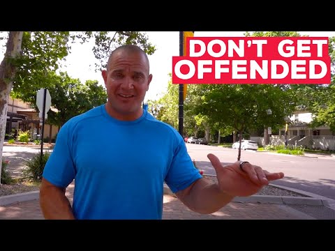 How to not get offended
