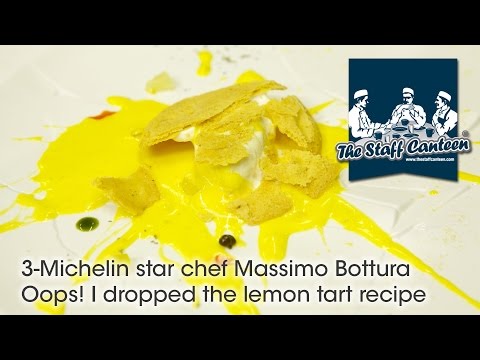 3-Michelin star chef Massimo Bottura - Oops! I dropped the lemon tart recipe
