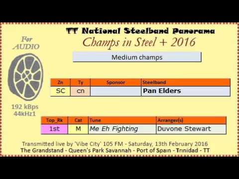 CIS+ 2016 - Pan Elders - We eh Fighting for No Man (arr Duvone Stewart)