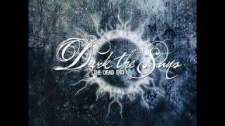Dark The Suns - Take This Pain