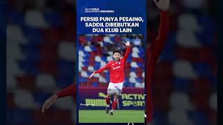 SADDIL RAMDANI DIPEREBUTKAN TIM JUARA LIGA 1 DAN KLUB MALAYSIA, Persib Punya Pesaing Kuat