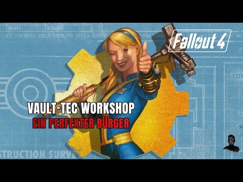 Fallout 4 | Ein perfekter Bürger