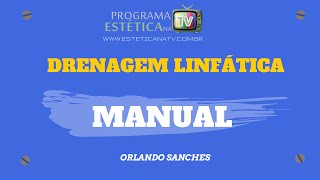 CONHEÇA OS MITOS E AS VERDADES DA DRENAGEM LINFÁTICA MANUAL