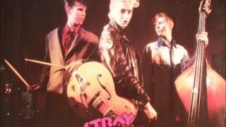 Stray Cats - Crawl Up And Die (1981)