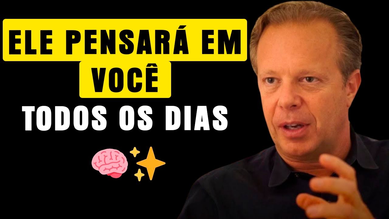 🔴 Quer que eu pense em você o dia todo Aplique este segredo agora mesmo - Joe Dispenza🔥