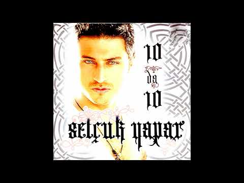 Selçuk Yapar - Sen Tamamsın