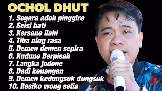 Download lagu FULL ALBUM OCHOL DHUT 2026 TERBARU - SEGARA ADOH PINGGIRE - SEISI HATI - KERSANE ATI mp3