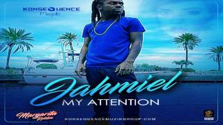 Jahmiel - My Attention - June 2017