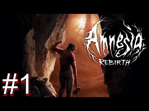 AMNESIA REBIRTH Gameplay Walkthrough PART 1 Full Game [FULL HD 1080p/60FPS PC] - No Commentary