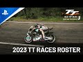 TT Isle of Man: Ride on the Edge 3 - 2023 TT Races Roster | PS5 & PS4 Games