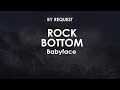 Rock Bottom | Babyface