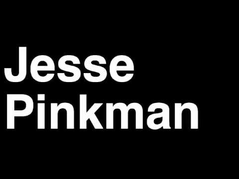 How to Pronounce Jesse Pinkman Breaking Bad TV Show Season Cast Characters