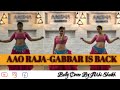 Aao Raja Yo Yo Honey Singh Gabbar Is Back Belly Dance Cover By Juhi Sheikh Like Share ️