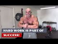 You Should Know This - Hard Work is Definitely Part of Success!