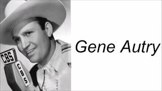 Deep in the heart of Texas - Gene Autry