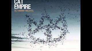 The Cat Empire - Won&#39;t Be Afraid