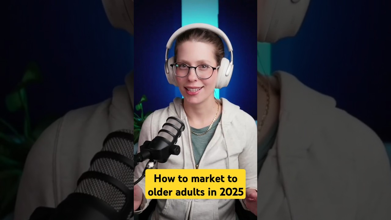 How to Market to Older Adults in 2025