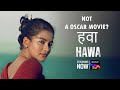 Not A Oscar Movie Hawa Review Filmi Shrine