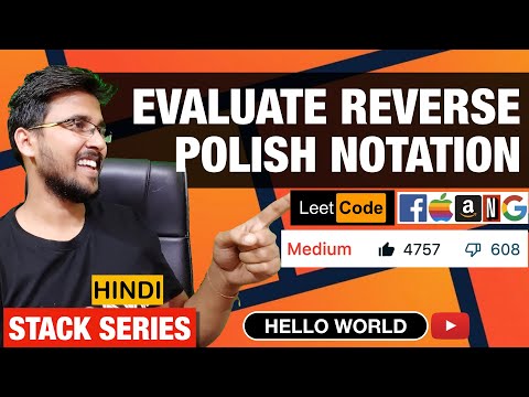 Evaluate Reverse Polish Notation | Leetcode Example Stack in Data structure & Algorithms Hello World